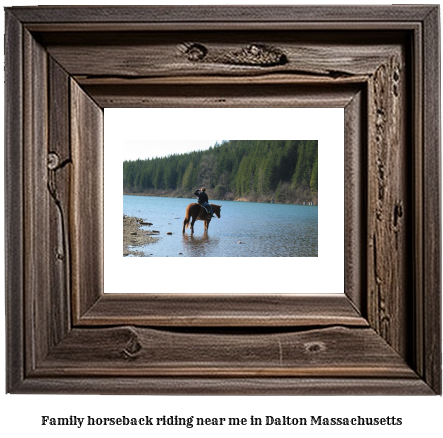 family horseback riding near me in Dalton, Massachusetts